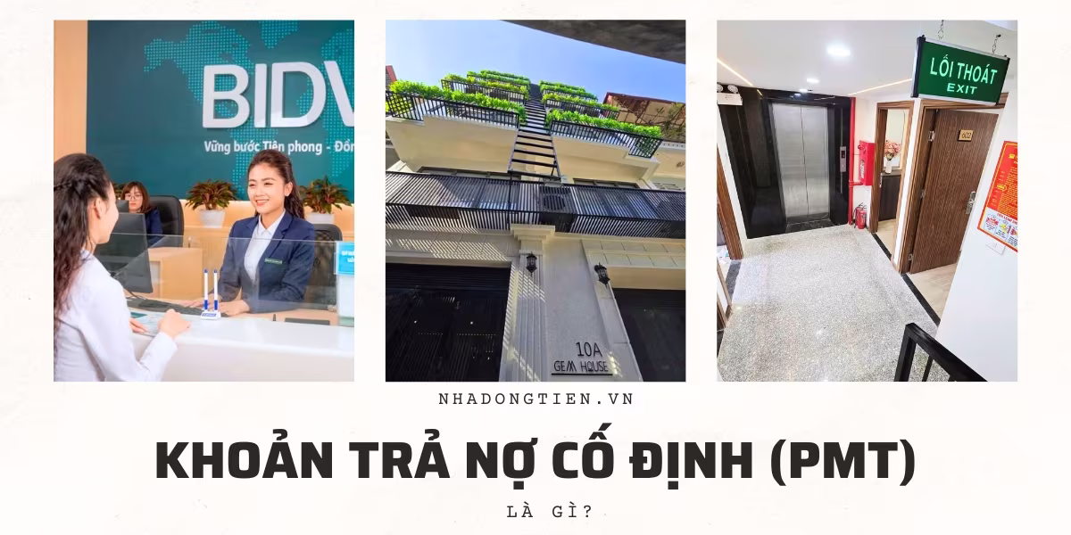 Khoản trả nợ cố định PMT của nhà dòng tiền