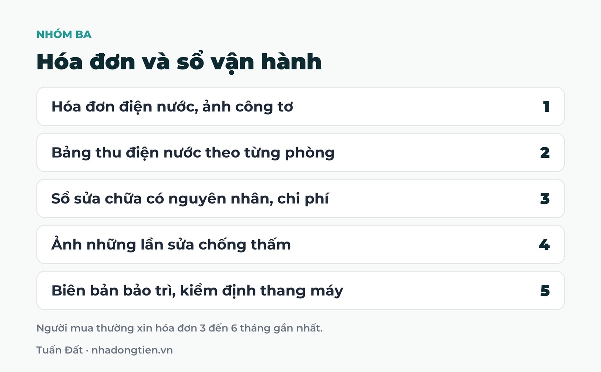Bảng tóm tắt hóa đơn và sổ vận hành: Hóa đơn điện nước, ảnh công tơ; Bảng thu điện nước theo từng phòng; Sổ sửa chữa có nguyên nhân, chi phí; Ảnh những lần sửa chống thấm; Biên bản bảo trì, kiểm định thang máy